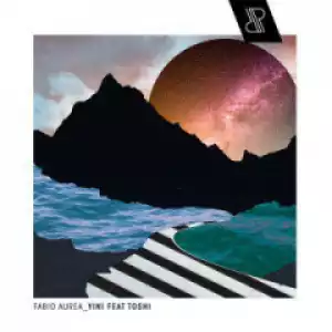 Fabio Aurea - Yini (Original Mix) Ft. Toshi